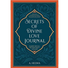 Secrets of Divine Love Journal:by A. Helwa