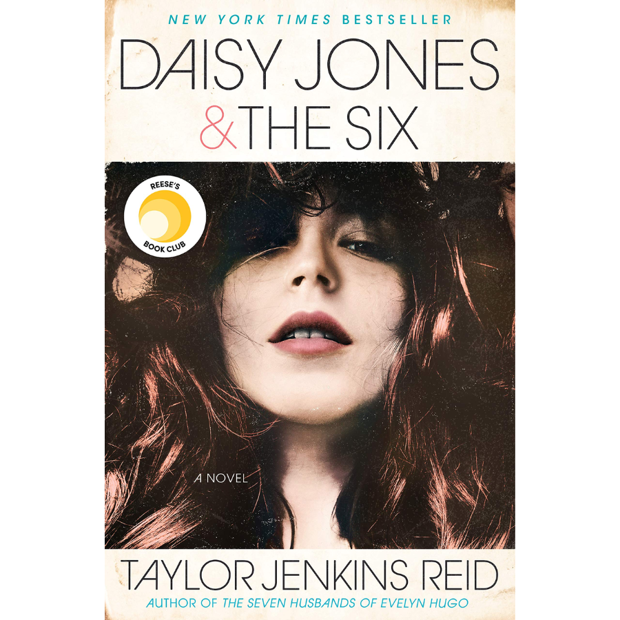 Daisy Jones &amp; The Six by Taylor Jenkins Reid