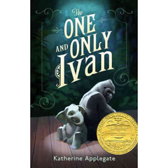 The One and Only Ivan by Katherine Applegate (A+)