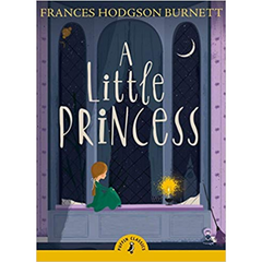 A Little Princess by Frances Hodgson Burnett