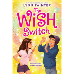 The Wish Switch by Lynn Painter