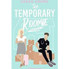 The Temporary Roomie (It Happened in Nashville #2) by Sarah Adams