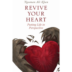 Revive Your Heart: Putting Life in Perspective