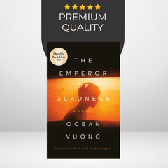 The Emperor of Gladness by Ocean Vuong