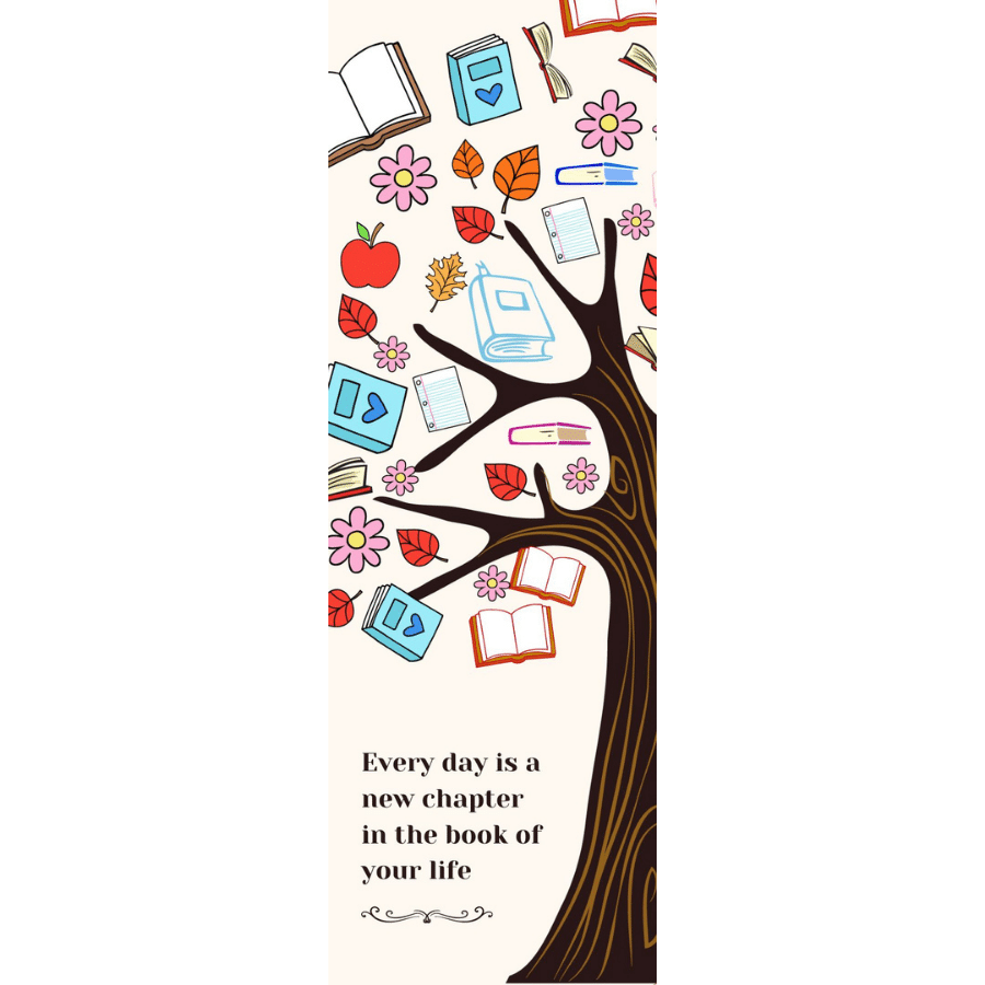 Bookmark 001 (1x Every day is a new chapter in the book of your life)