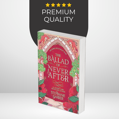 The Ballad of Never After (Hardcover)