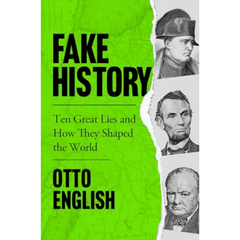 Fake History by Otto English