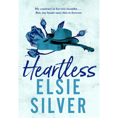 Heartless by Elsie Silver (Chestnut Springs #2)