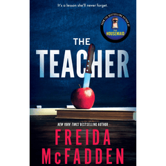 The Teacher by Freida McFadden