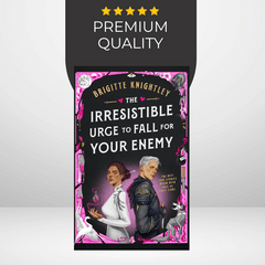 The Irresistible Urge to Fall For Your Enemy by Brigitte Knightley