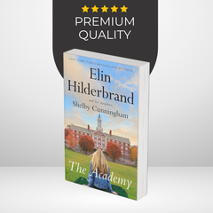 The Academy by Elin Hilderbrand