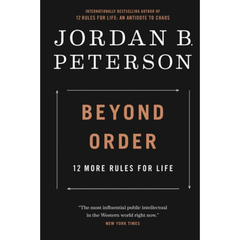Beyond Order by Jordon B Peterson