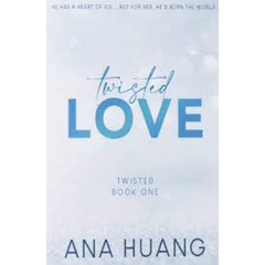 Twisted Love (Twisted #1) by Ana Huang