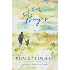 Sea Prayer by Khaled Hosseini