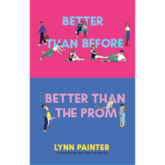 Better Then Before Better Then The Prom by Lynn Painter