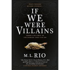 If We Were Villains by M.L. Rio