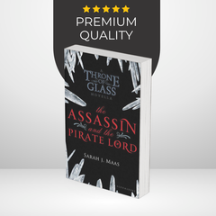 The Assassin and the Pirate Lord by Sarah J. Maas (Throne of Glass #0.1)