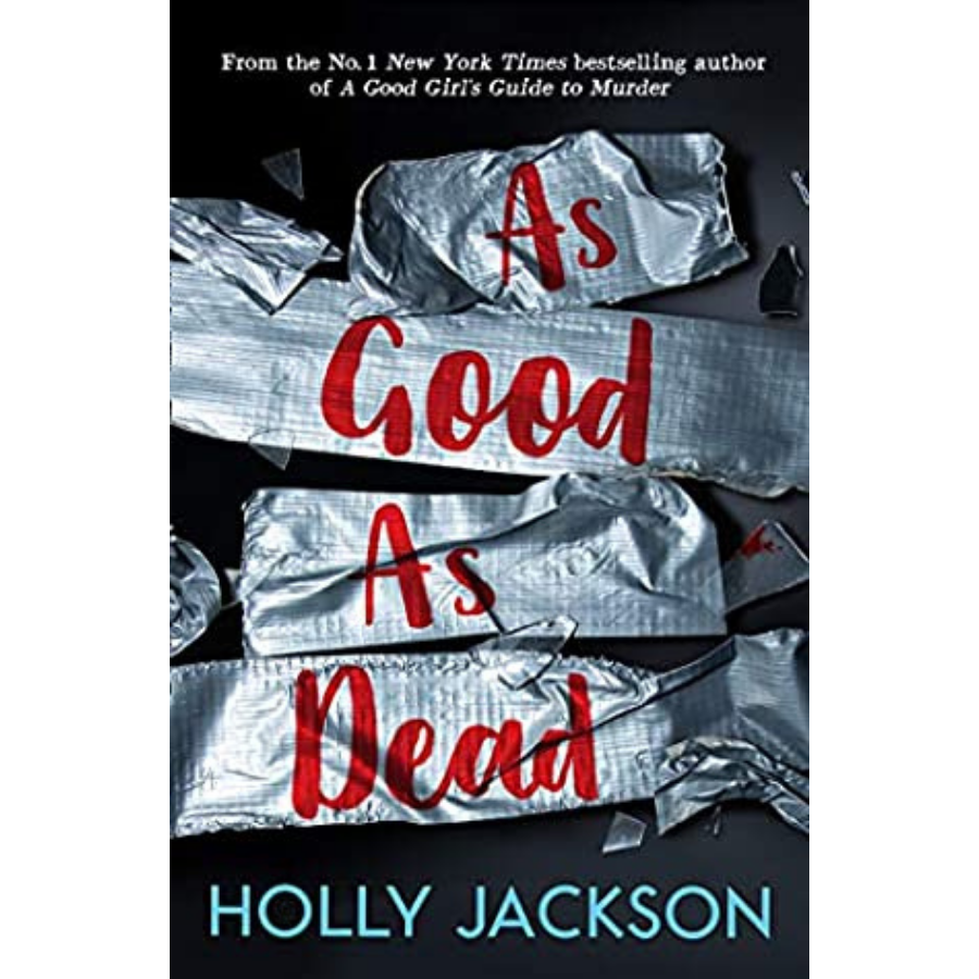 As Good As Dead (A Good Girl's Guide to Murder #3)