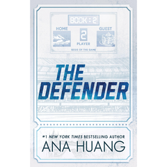 The Defender by Ana Huang (Gods of the Game #2)