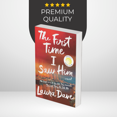 The First Time I Saw Him by Laura Dave