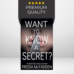 Want to Know a Secret? by Freida McFadden