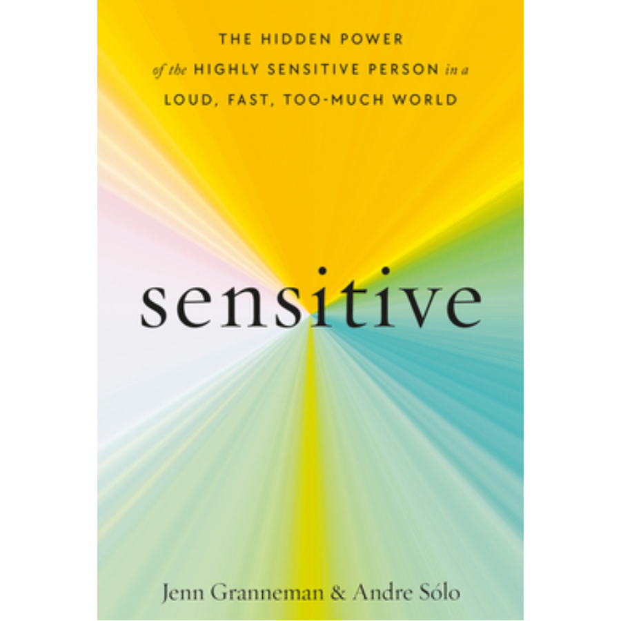 Sensitive by Jenn Granneman