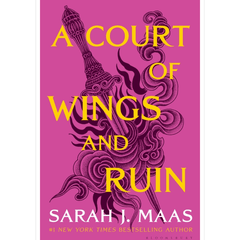 A Court of Wings and Ruin by Sarah J. Maas (A Court of Thorns and Roses #3)