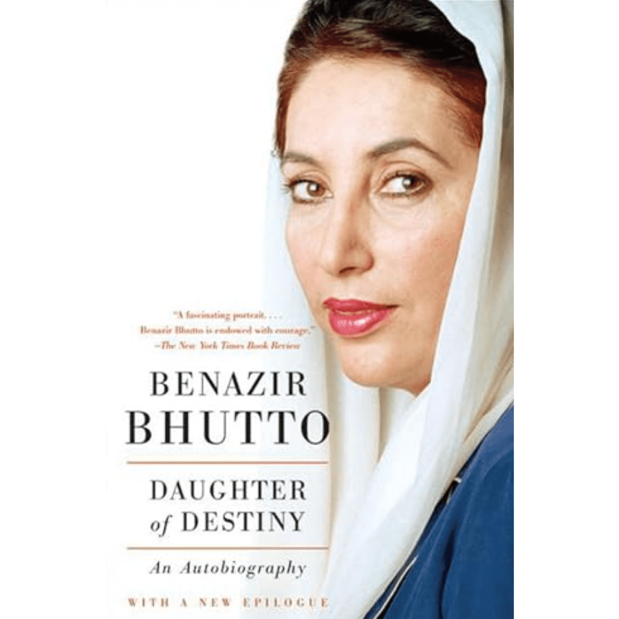 Daughter of the East: An Autobiography by Benazir Bhutto