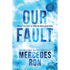 Our Fault by Mercedes Ron (Culpables #3)