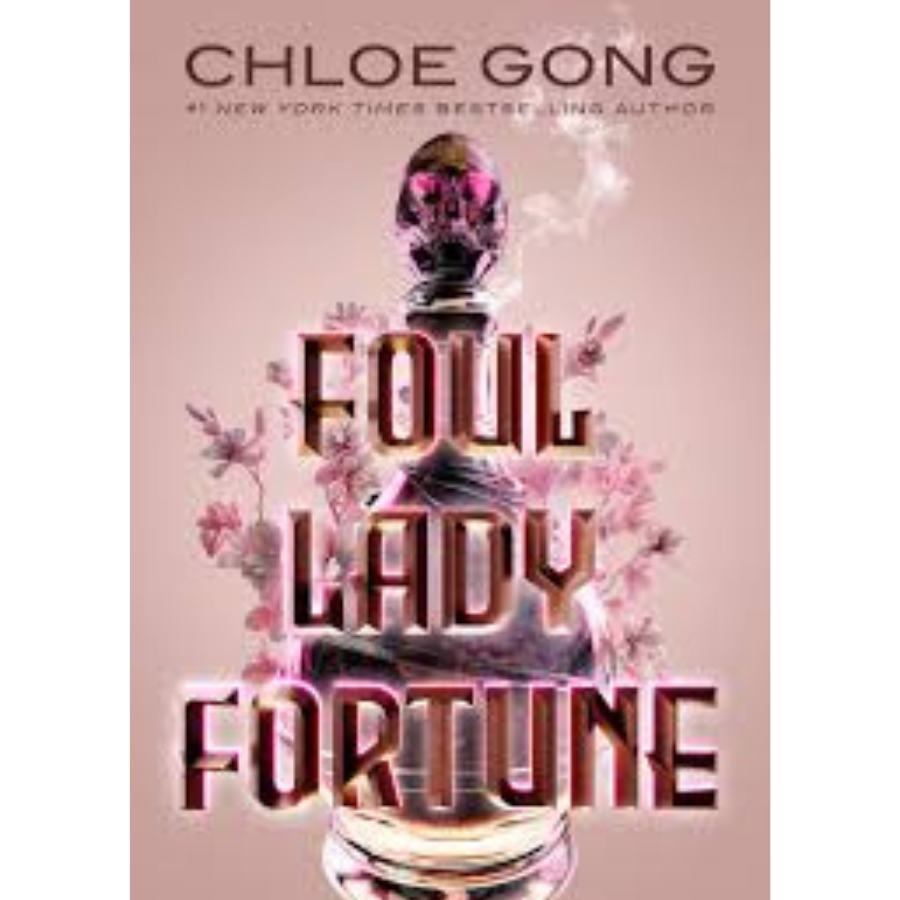 Foul Lady Fortune (Foul Lady Fortune #1) by Chloe Gong