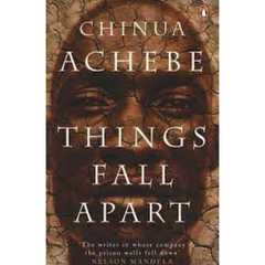 Things Fall Apart (The African Trilogy #1)