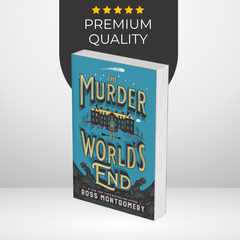 The Murder at World's End by Ross Montgomery (Stockingham & Pike #1)