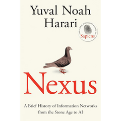 Nexus by Yuval Noah Harari