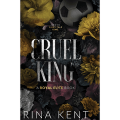 Cruel King by Rina Kent