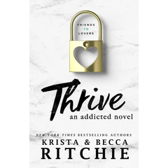Thrive by Krista & Becca Ritchie