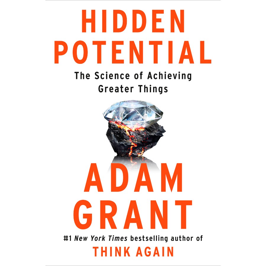 Hidden Potential by Adam M. Grant