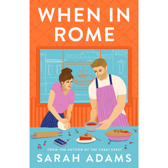 When in Rome by Sarah Adams (When in Rome #1)