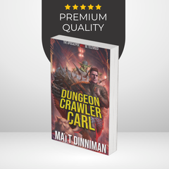 Dungeon Crawler Carl by Matt Dinniman (Dungeon Crawler Carl #1)