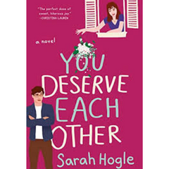 You Deserve Each Other by Sarah Hogle