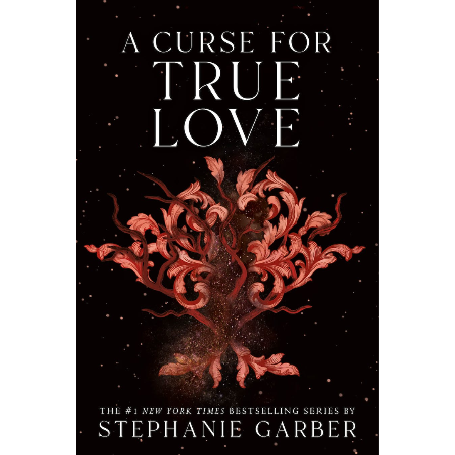 A Curse for True Love (Once Upon a Broken Heart #3) by Stephanie Garber