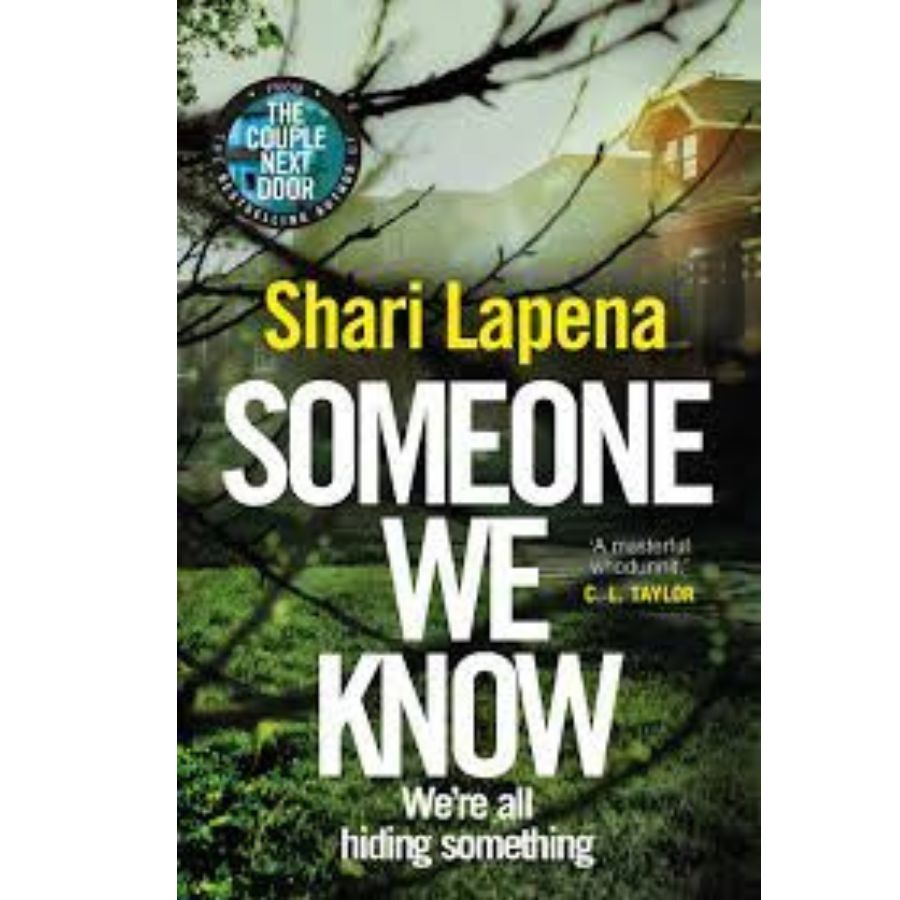 Someone We Know By Shari Lapena