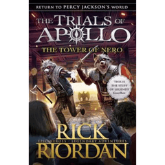 The Tower of Nero by Rick Riordan (The Trials of Apollo #5)