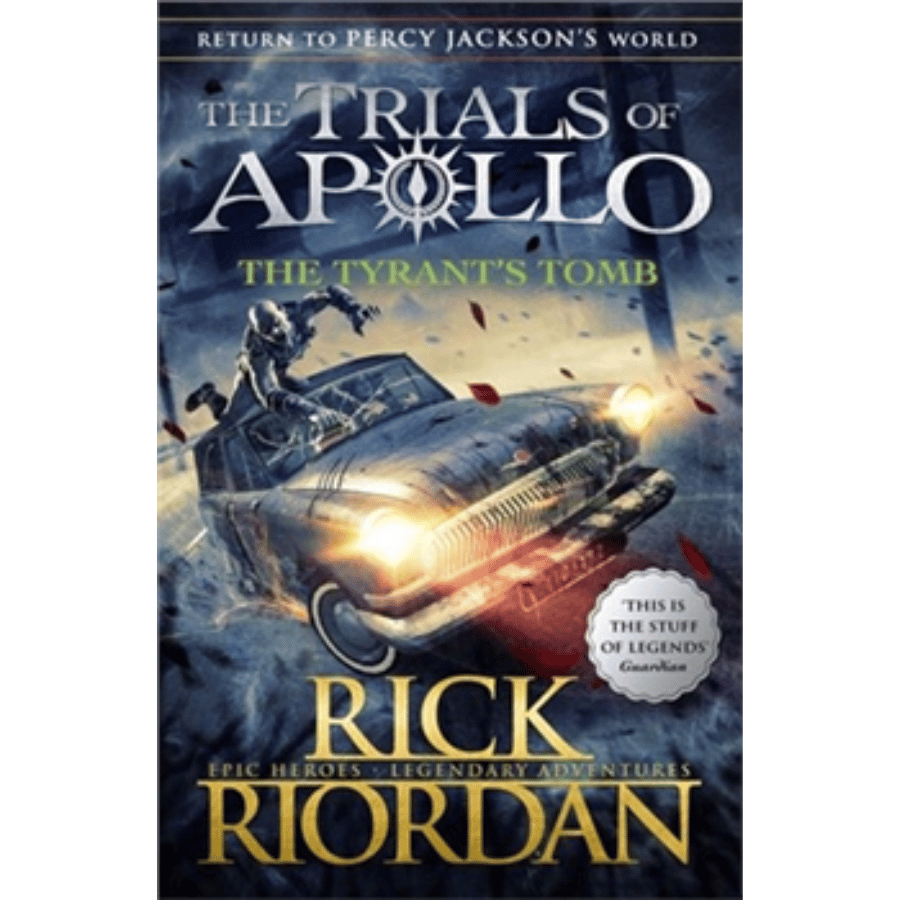 The Tyrant’s Tomb by Rick Riordan (The Trials of Apollo #4)