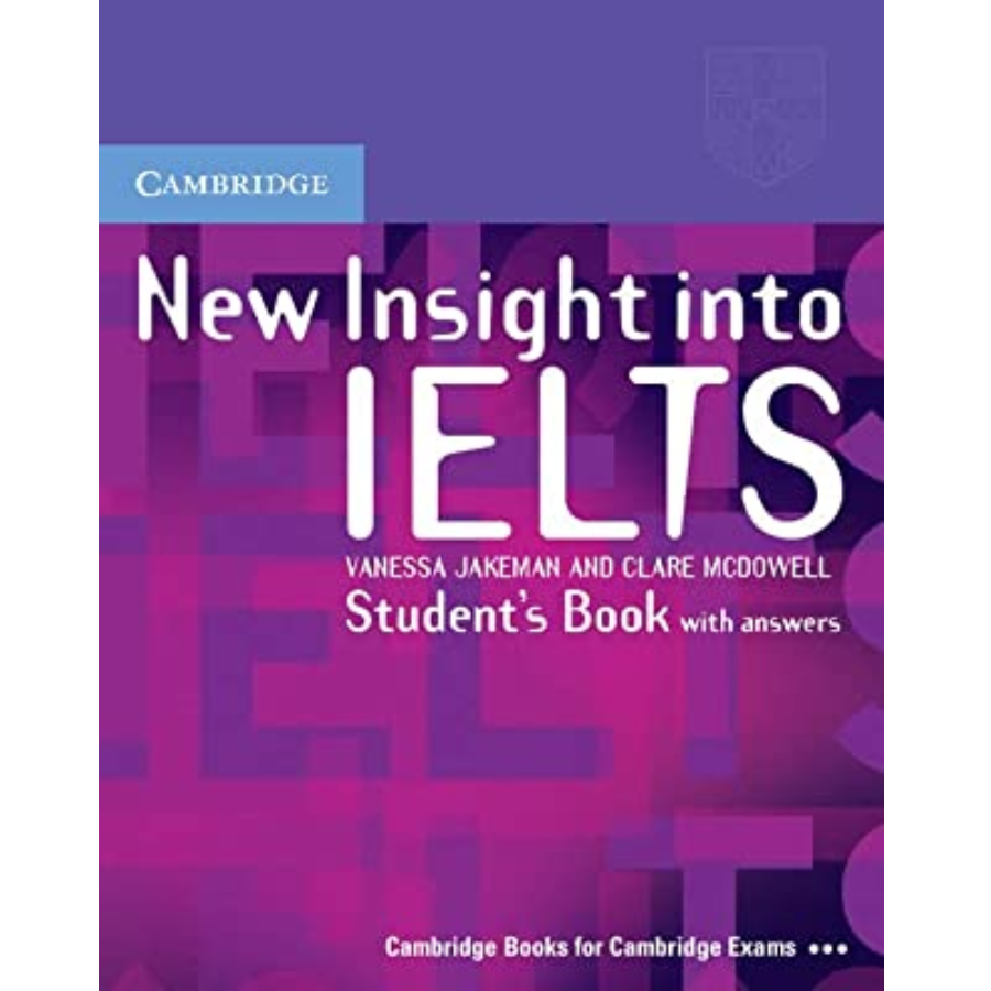 New Insight into IELTS Student’s Book with Answers and Test Bank