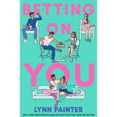 Betting on You by Lynn Painter (Betting on You #1)