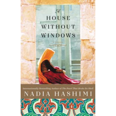 A House Without Windows by Nadia Hashimi