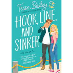 Hook, Line, and Sinker (Bellinger Sisters #2) By Tessa Bailey