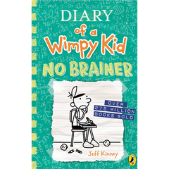 No Brainer (Diary of a Wimpy Kid #18) by Jeff Kinney