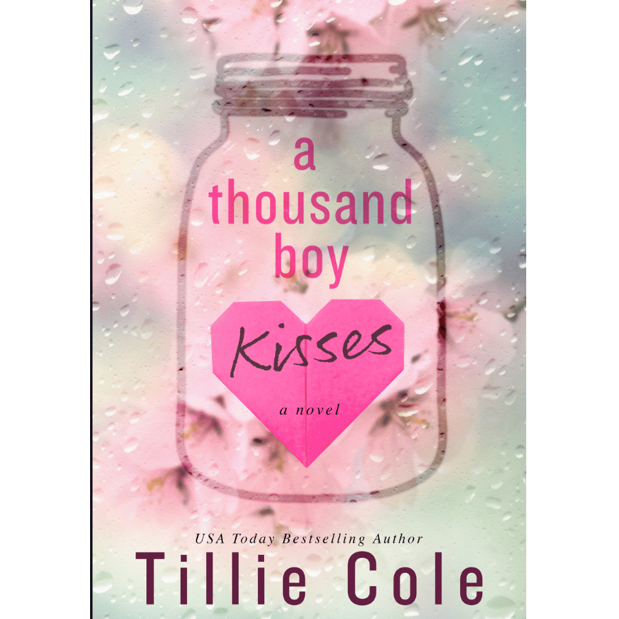 A Thousand Boy Kisses BY Tillie Cole