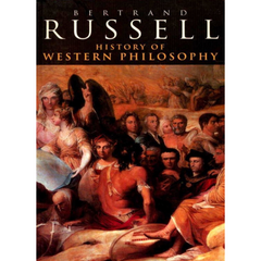 A History of Western Philosophy by Bertrand Russell